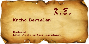 Krcho Bertalan névjegykártya